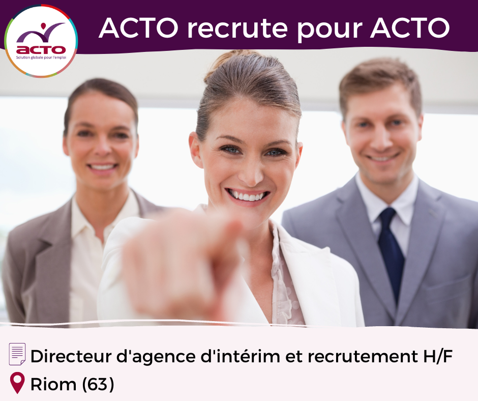 ACTO recrute un directeur H/F d'agence à Riom